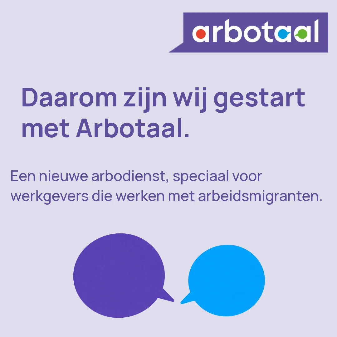 Daarom zijn wij gestart met Arbotaal.